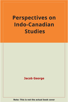 Perspectives on Indo-Canadian Studies(English, Hardcover, Jacob George C.)