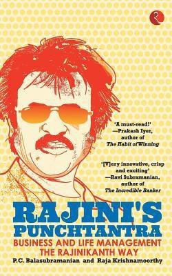 Rajini's Punchtantra(English, Paperback, Balasubramanian P. C.)