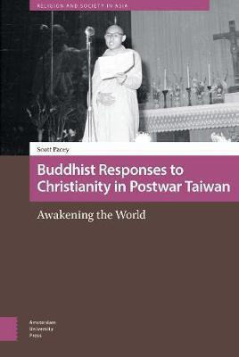 Buddhist Responses to Christianity in Postwar Taiwan(English, Electronic book text, Pacey Scott)