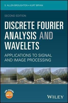 Discrete Fourier Analysis and Wavelets(English, Hardcover, Broughton S. Allen)