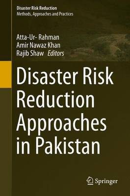 Disaster Risk Reduction Approaches in Pakistan(English, Hardcover, unknown)
