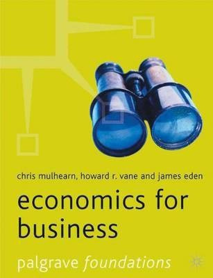 Economics for Business(English, Paperback, Mulhearn Chris)