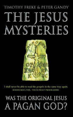 The Jesus Mysteries(English, Paperback, Freke Timothy)