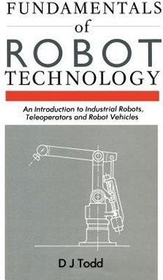 Fundamentals of Robot Technology(English, Paperback, unknown)