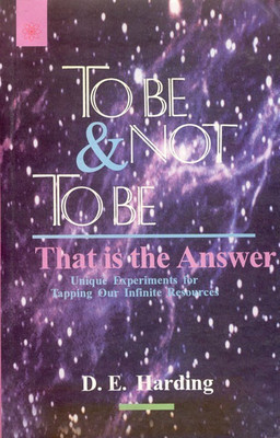 To be or Not to be, That is the Answer(English, Paperback, Harding Douglas E.)