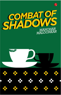 Combat of Shadows(English, Paperback, Malgonkar Manohar)