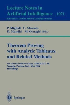 Theorem Proving with Analytic Tableaux and Related Methods(English, Paperback, unknown)