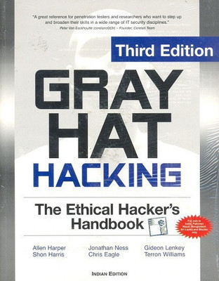 Gray Hat Hacking The Ethical Hackers Handbook, 3rd Edition(English, Paperback, Harper Allen)