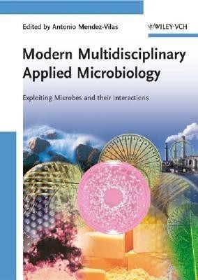 Modern Multidisciplinary Applied Microbiology(English, Hardcover, unknown)