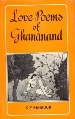 Love Poems of Ghananand(English, Paperback, Bahadur Krishna Prakash)