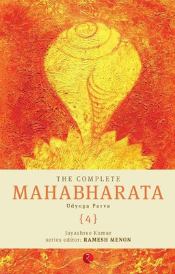 Complete Mahabharata Udyoga Parva (4)(English, Paperback, Kumar Jayashree)