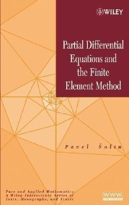 Partial Differential Equations and the Finite Element Method(English, Hardcover, Solin Pavel)