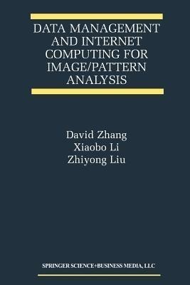 Data Management and Internet Computing for Image/Pattern Analysis(English, Paperback, Zhang David D.)