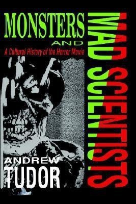 Monsters and Mad Scientists(English, Paperback, Tudor Andrew)