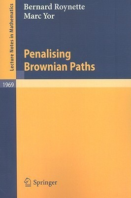 Penalising Brownian Paths(English, Paperback, Roynette Bernard)