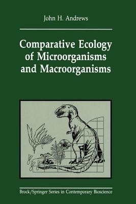 Comparative Ecology of Microorganisms and Macroorganisms(English, Paperback, Andrews John H.)