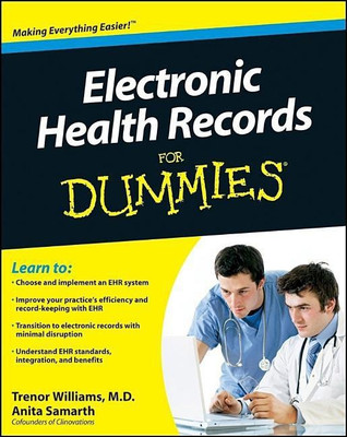 Electronic Health Records For Dummies(English, Paperback, Williams Trenor)