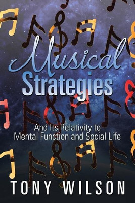 Musical Strategies(English, Paperback, Wilson Tony)