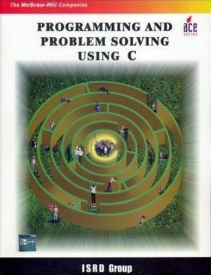 Programming and Problem Solving Using C Language(English, Paperback, Group Isrd)