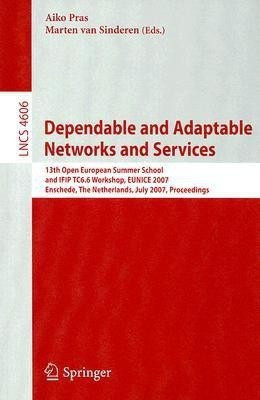 Dependable and Adaptable Networks and Services(English, Paperback, unknown)