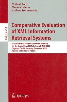 Comparative Evaluation of XML Information Retrieval Systems(English, Paperback, unknown)