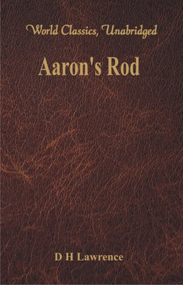 Aaron's Rod(English, Paperback, Lawrence D H)