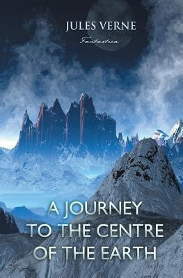 A Journey to the Centre of the Earth(English, Paperback, Verne Jules)