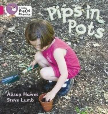 Pips in Pots(English, Paperback, Hawes Alison)