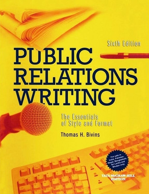 Public Relations Writing: The Essentials of Style and Format (NAI)(English, Paperback, Bivins Thomas)
