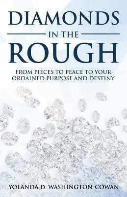 Diamonds in The Rough(English, Paperback, Cowan-Washington Yolanda)