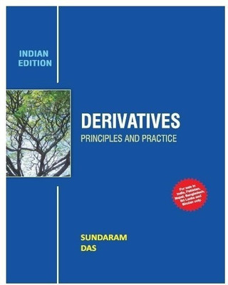 Derivatives Principles and Practice  - Principles and Practice(English, Paperback, Sundaram Rangarajan K.)