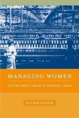Managing Women(English, Hardcover, Faison Elyssa)