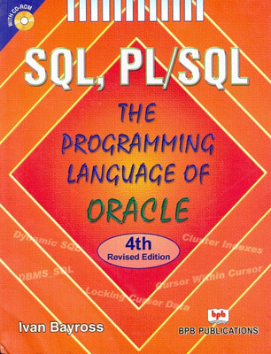 SQL, PL/SQL the Programming Language of Oracle(English, Paperback, Bayross Ivan)