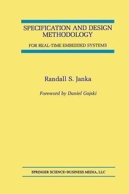 Specification and Design Methodology for Real-Time Embedded Systems(English, Paperback, Janka Randall S.)