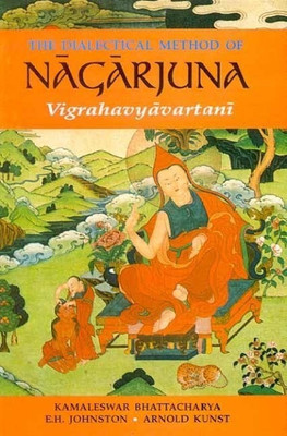 The Dialectical Method of Nagarjuna: Vigrahavyavartani(English, Paperback, unknown)