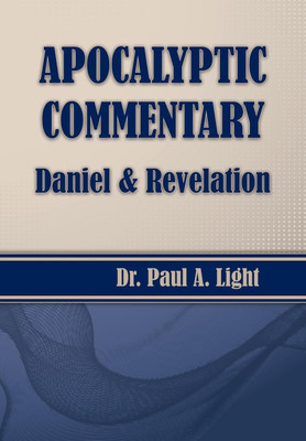 Apocalyptic Commentary, Daniel & Revelation(English, Paperback, Light Paul a)