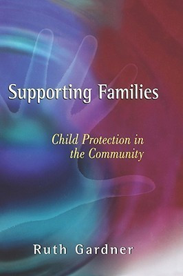 Supporting Families(English, Hardcover, Gardner Ruth)