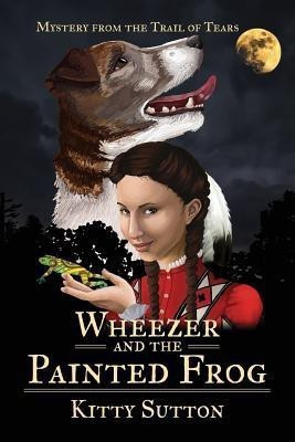 Wheezer and the Painted Frog(English, Paperback, Sutton Kitty)