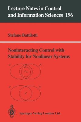 Noninteracting Control with Stability for Nonlinear Systems(English, Paperback, Battilotti Stefano)