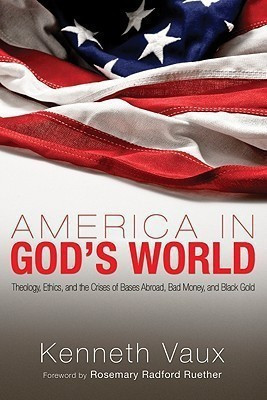 America in God's World(English, Paperback, Vaux Kenneth L)