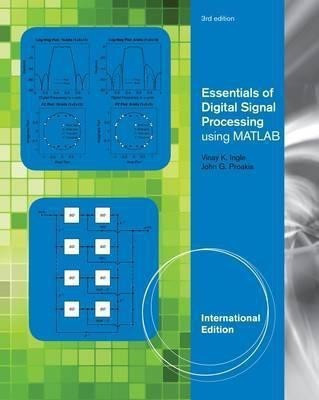 Essentials of Digital Signal Processing Using MATLAB, Adapted International Student Edition(English, Paperback, Ingle Vinay)