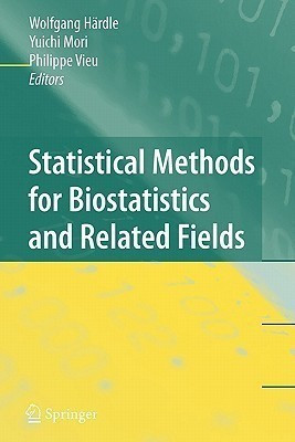 Statistical Methods for Biostatistics and Related Fields(English, Paperback, unknown)