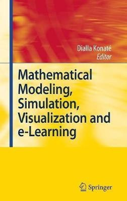 Mathematical Modeling, Simulation, Visualization and e-Learning(English, Hardcover, unknown)