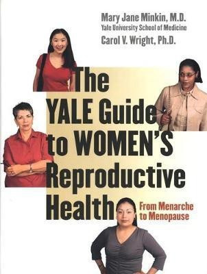 The Yale Guide to Women's Reproductive Health(English, Electronic book text, Minkin Mary Jane)