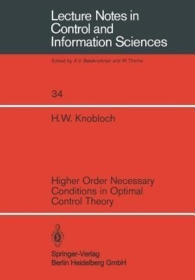 Higher Order Necessary Conditions in Optimal Control Theory(English, Paperback, Knobloch H. W.)