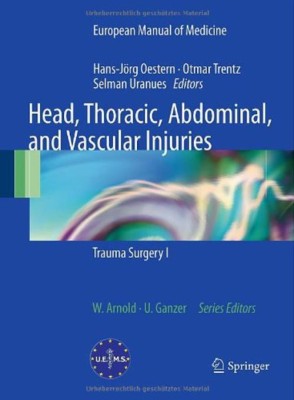 Head, Thoracic, Abdominal, and Vascular Injuries(English, Paperback, unknown)