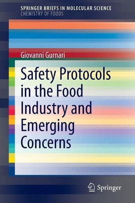 Safety Protocols in the Food Industry and Emerging Concerns(English, Paperback, Gurnari Giovanni)