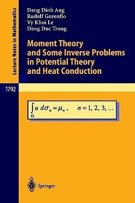 Moment Theory and Some Inverse Problems in Potential Theory and Heat Conduction(English, Paperback, Ang Dang D.)