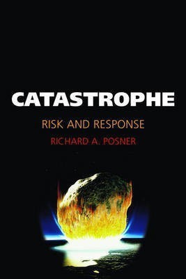 Catastrophe(English, Hardcover, Posner Richard A.)