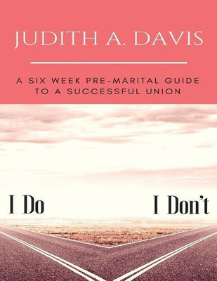 I Do--I Don't(English, Paperback, Davis Judith a)